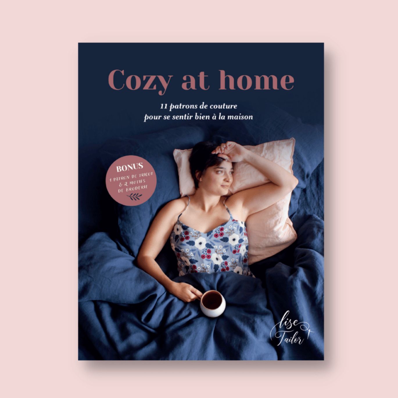 Livre"Cozy at home" de Lise Tailor